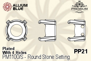 PREMIUM Round Stone Setting (PM1100/S), With Sew-on Holes, PP21 (2.7 - 2.8mm), Plated Brass