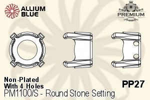 PREMIUM Round Stone Setting (PM1100/S), With Sew-on Holes, PP27 (3.4 - 3.5mm), Unplated Brass