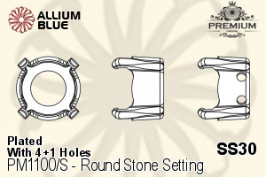 PREMIUM Round Stone Setting (PM1100/S), With Sew-on Holes, SS30 (6.3 - 6.5mm), Plated Brass