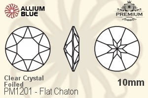 プレミアム Flat チャトン (PM1201) 10mm - クリスタル 裏面フォイル