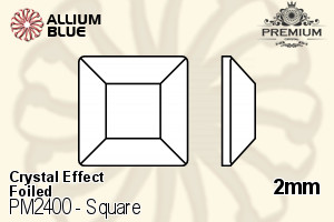 プレミアム Square Flat Back (PM2400) 2mm - クリスタル エフェクト 裏面フォイル