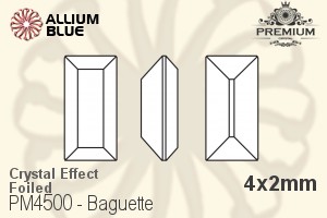 プレミアム Baguette ファンシーストーン (PM4500) 4x2mm - クリスタル エフェクト 裏面フォイル