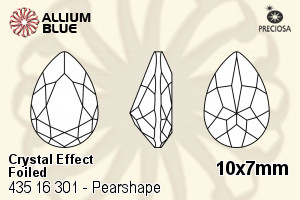 Preciosa プレシオサ MC マシーンカットPearshape 301 ファンシーストーン (435 16 301) 10x7mm - クリスタル エフェクト 裏面Dura™フォイル