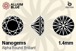 プレシオサ Alpha ラウンド Brilliant (RDC) 1.4mm - Nanogems