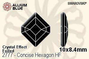 スワロフスキー Concise Hexagon ラインストーン ホットフィックス (2777) 10x8.4mm - クリスタル エフェクト 裏面アルミニウムフォイル