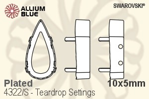 スワロフスキー Teardropファンシーストーン石座 (4322/S) 10x5mm - メッキ