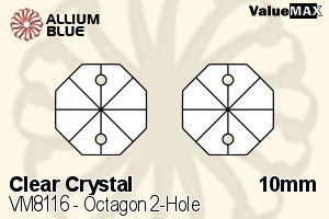 バリューマックス Octagon 2-Hole (VM8116) 10mm - クリスタル